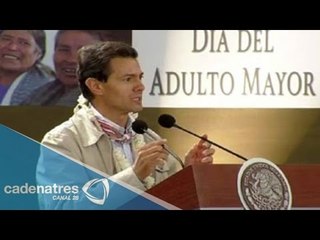 EPN reconoce la entrega y sacrificio de los adultos mayores