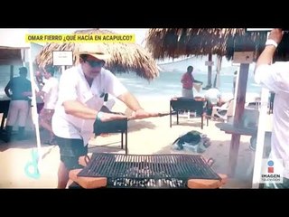 ¿Qué hacía Omar Fierro en Acapulco? | De Primera Mano