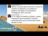 México condena el asesinato a dos mexicanos en Egipto
