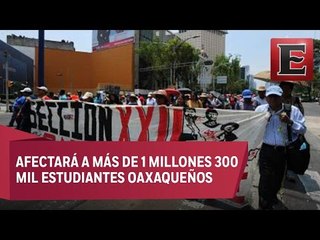 Sección 22 de la CNTE suspende clases en Oaxaca