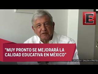 AMLO asegura que habrá cambios en el sector educativo