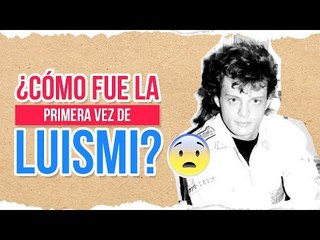 ¿Cómo fue la primera vez de Luis Miguel? | De Primera Mano