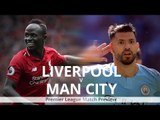 Liverpool v Manchester City - Premier League Match Preview