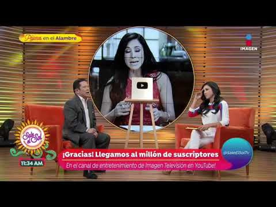 ¡Gracias a ti somos 1 millón suscriptores en Imagen Entretenimiento! | Sale el Sol