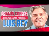 ¡Chamin Correa llama mentiroso a Luis Miguel por hablar mal de Luisito Rey! | De Primera Mano
