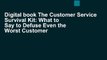 Digital book The Customer Service Survival Kit: What to Say to Defuse Even the Worst Customer