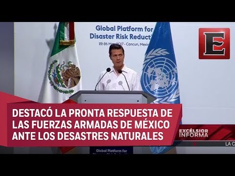 EPN en la Plataforma Global para la Reducción de Desastres 2017