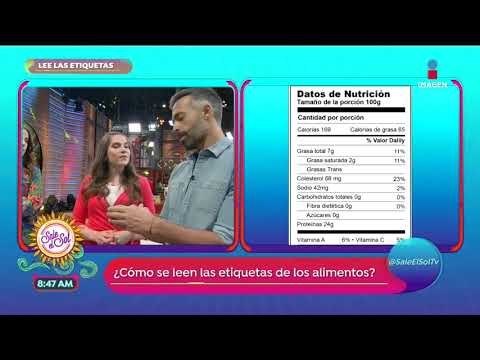 ¿Cómo leer las etiquetas de los alimentos? | Sale el Sol