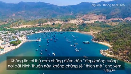Check-in những điểm tới “đẹp không tưởng” có thể bạn chưa biết trên mảnh đất Ninh Thuận