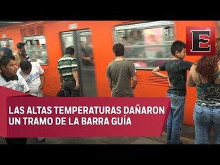 Calor también causa daños a los andenes del Metro