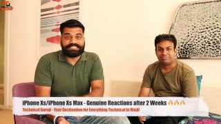 iPhone Xs/iPhone Xs Max - Genuine Reactions after 2 Weeks 