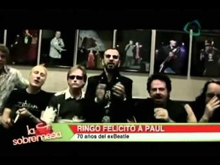 La sobremesa. Ringo Starr felicitó a Paul McCartney por su cumpleaños 70