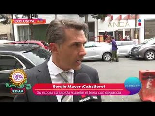 A Sergio Mayer no le preocupa que hablen de su esposa y Luis Miguel | Sale el Sol