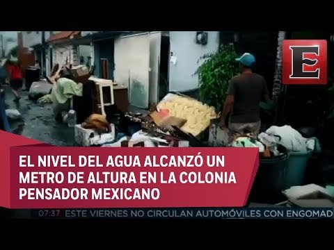 Lluvias acaban con el patrimonio de habitantes capitalinos y mexiquenses