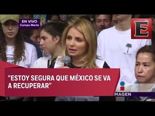 “Todos los mexicanos estamos con ustedes”: Angélica Rivera de Peña