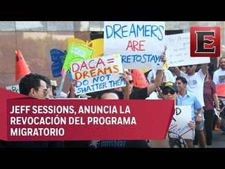 Gobierno de Trump anuncia el fin del DACA y desampara a 800 mil inmigrantes