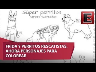Nuestros héroes caninos ahora se pueden colorear