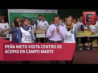 Peña Nieto supervisa salida de víveres para damnificados desde Campo