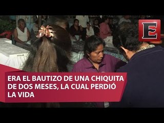 Bautizo termina en funeral luego del sismo que sacudió Puebla