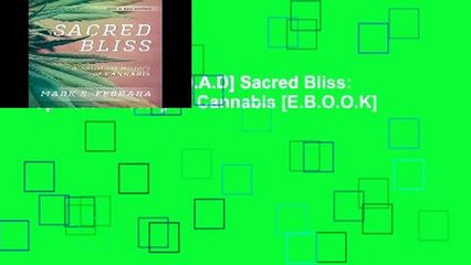 F.R.E.E [D.O.W.N.L.O.A.D] Sacred Bliss: A Spiritual History of Cannabis [E.B.O.O.K]