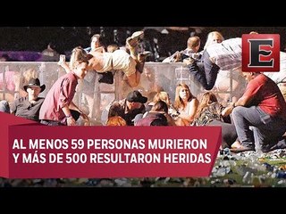 Tiroteo en Las Vegas, el más letal en la historia de EU