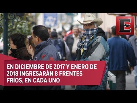 Continúan las bajas temperaturas, México espera 30 frentes fríos