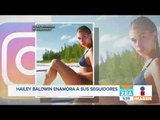 Hailey Baldwin enamora a sus seguidores en Instagram | Noticias con Paco Zea