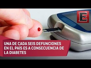 Cada hora mueren 12 personas a consecuencia de la diabetes en México