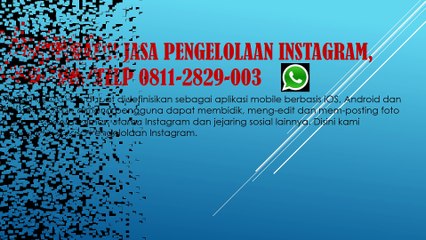 TERHEBAT!!! JASA PENGELOLAAN INSTAGRAM, WA/SMS/Telp 0811-2829-003