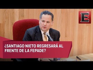 ¿Viable la restitución de Santiago Nieto a la Fepade?