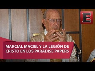 Marcial Maciel ocultó dinero en las Bermudas, según 'Paradise Papers'