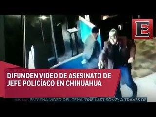 Fuertes imágenes: Asesinan a jefe policíaco en Chihuahua
