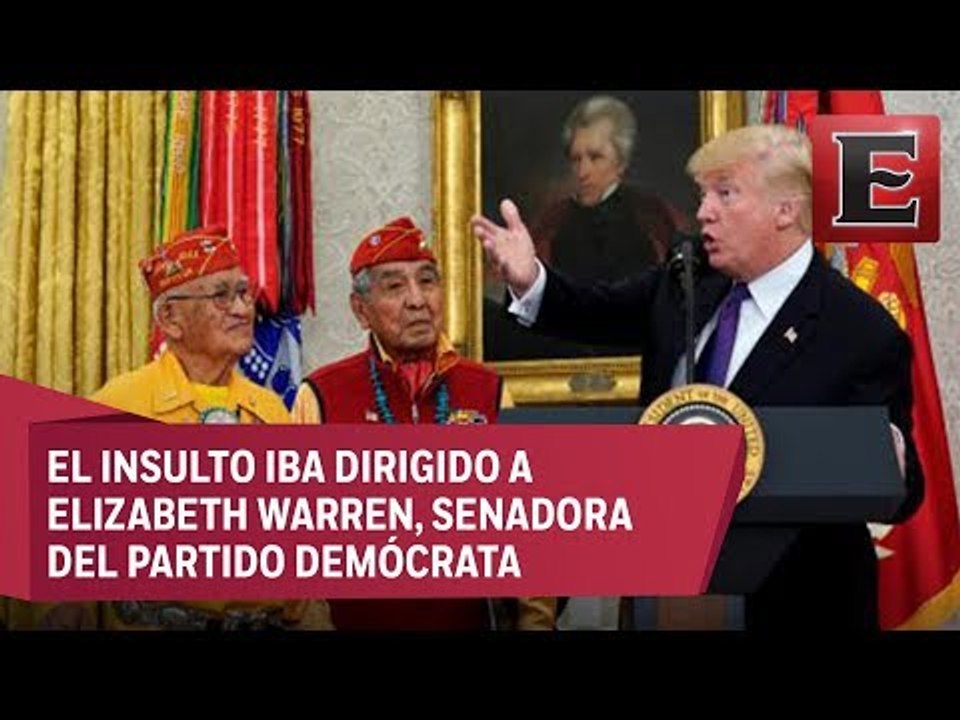 Trump llama "Pocahontas" a senadora en reunión con indígenas