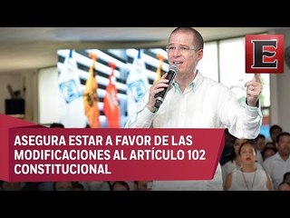 Ricardo Anaya incita a rivales a definir postura sobre fiscalías