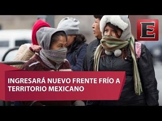 Continuarán bajas temperaturas en gran parte del país