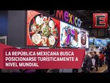 México promociona atractivos en Feria Internacional de Turismo
