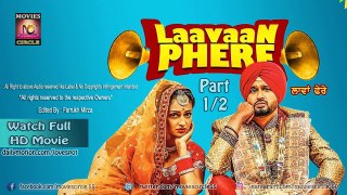 Lavaan Phere  Part 1 | New Punjabi Movie | Roshan Prince