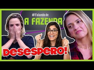 Desesperada, Ana Paula planeja ir pra roça com Nadja | Comentando a Pova de Fogo | A fazenda 10