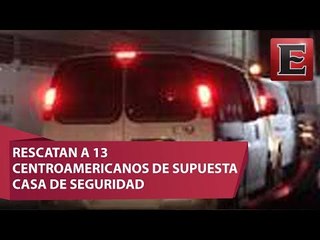 Rescatan a 13 centroamericanos cautivos en Querétaro