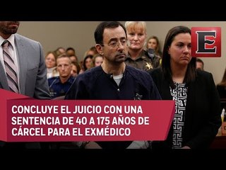 Larry Nassar, el abusador de gimnastas, estará preso el resto de su vida