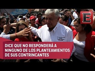 No me voy a enganchar en ningún debate, asegura López Obrador