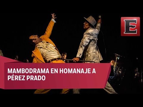 Yo soy el rey del mambo , homanaje a Pérez Prado
