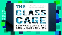 D.O.W.N.L.O.A.D [P.D.F] The Glass Cage: How Our Computers Are Changing Us [P.D.F]