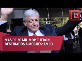 Pide AMLO investigar recursos que el gobierno destino a "moches"