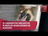 Encuentran cuerpo de mujer torturada en Ecatepec