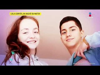 ¡Ya nació el primer nieto de Lola Cortés! | De Primera Mano