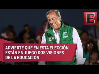 José Antonio Meade insiste que la reforma educativa sigue adelante