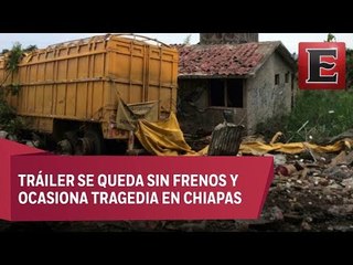 Tráiler se queda sin frenos y deja 7 muertos y 9 heridos en Tuxtla Gutiérrez