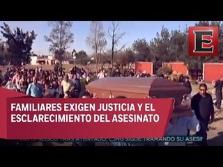 Sepultan en el Estado de México a Héctor González