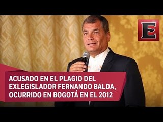 Ecuador vincula a proceso penal al expresidente Rafael Correa por secuestro
